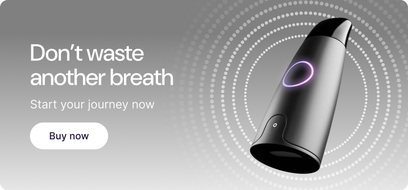 Don't waste another breath